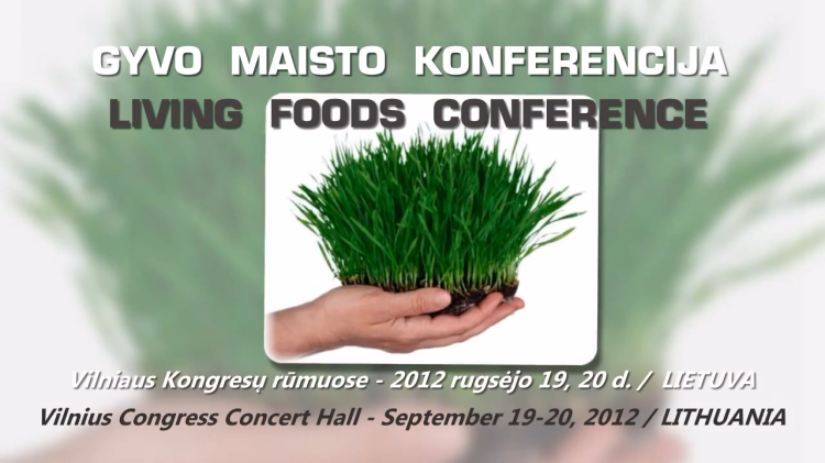 Living Foods Conference 2012